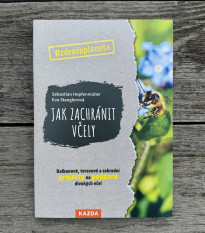 Jak zachránit včely - Kazda - prodej knih - 1 ks